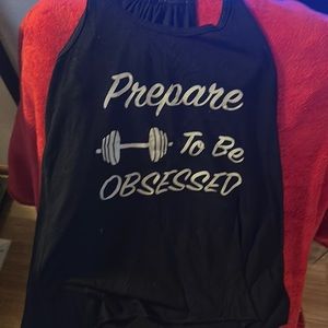 Prepare to be obsessed workout tank